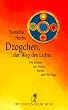 Dzogchen, der Weg des Lichts. Die Lehren von Sutra, Tantra und Ati-Yoga. (Diederichs Gelbe Reihe)