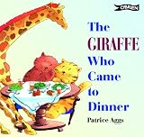 The Giraffe Who Came to Dinner