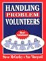 Handling Problem Volunteers
