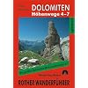 F�hrer der Dolomiten-H�henwege 4 - 7. Die gro�en Dolomiten-Weitwanderwege 4 - 7