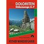 F�hrer der Dolomiten-H�henwege 4 - 7. Die gro�en Dolomiten-Weitwanderwege 4 - 7