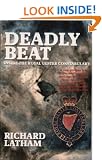 Deadly Beat: Inside the Royal Ulster Constabulary