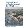 Palestine and the Arab-Israeli Conflict: A History with Documents