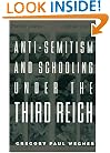 Anti-Semitism and Schooling Under the Third Reich
