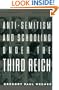 Anti-Semitism and Schooling Under the Third Reich (Studies in the History of Education)