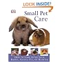 Small Pet Care: HOW TO LOOK AFTER YOUR RABBIT, GUINEA PIG, OR HAMSTER