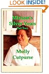 Miriam's Silver Years Part Two (Miria...