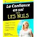 La Confiance en soi pour les Nuls