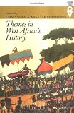 Themes in West Africa's History (Western African Studies)