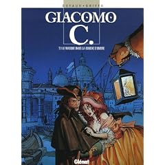 Giacomo C, Tome 1 : Le Masque dans la Bouche d'Ombre : Avec Tome 2, La Chute de l'ange offert