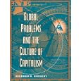 Global Problems and the Culture of Capitalism