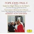 Pope John Paul II Celebrates Solemn High Mass in St. Peter's with the Coronation Mass by Mozart