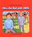 Alex, the Kid With AIDS (An Albert Whitman Prairie Book)