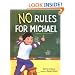 No Rules for Michael