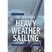 Adlard Coles' Heavy Weather Sailing