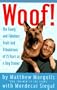 Woof!: The Funny and Fabulous Trials and Tribulations of 25 Years as a Dog Trainer