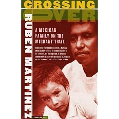 Crossing Over: A Mexican Family on the Migrant Trail