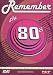  : Various Artists - Remember The 80's (2 DVDs)