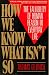 How We Know What Isn't So: The Fallibility of Human Reason in Everyday Life