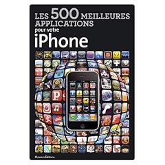 Les 500 meilleures applications pour votre iPhone