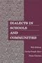 Dialects in Schools and Communities