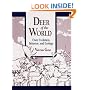 Deer of the World: Their Evolution, Behaviour, and Ecology
