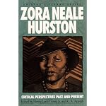 Zora neale Hurston: Critical Perspectives Past And Present (Amistad Literary Series) book cover