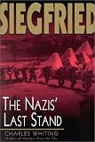 Siegfried: The Nazis  Last Stand
