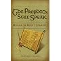 The Prophets Still Speak : Messiah In Both Testaments
