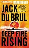 Deep Fire Rising