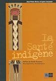 La Sant� indig�ne