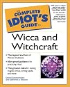 The Complete Idiot's Guide to Wicca and Witchcraft