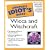 The Complete Idiot's Guide to Wicca and Witchcraft