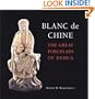 Blanc De Chine: The Great Porcelain of Dehua