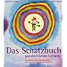 Das Schatzbuch ganzheitlichen Lernens: Grundlagen, Methoden und Spiele f�r eine zukunftsweisende Erziehung