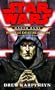 Star Wars: Darth Bane: Path of Destruction: A Novel of the Old Republic