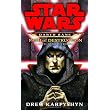 Path of Destruction (Star Wars: Darth Bane, Book 1) ~ Drew Karpyshyn