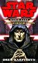 Path of Destruction: A Novel of the Old Republic (Star Wars: Darth Bane)