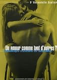 Un amour comme tant d'autres ? : Handicaps moteurs et sexualit�