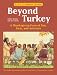 Beyond Turkey: A Thanksgiving Feast of Fun, Facts, and Activities (Let's Celebrate)