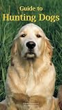 Guide to Hunting Dogs