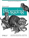 Essential Blogging: Selecting and Using Weblog Tools