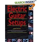 Electric Guitar Setups (Guitar Reference) by  Hideo Kamimoto