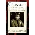 Crusader: The Hell-Raising Police Career of Detective David Durk by  James Lardner