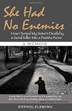 She Had No Enemies