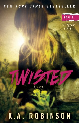 Twisted: Book 2 in the Torn Series by K.A. Robinson