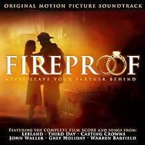 Fireproof (Original Motion Picture Soundtrack)