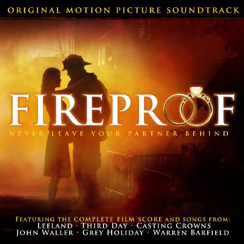 Fireproof (Original Motion Picture Soundtrack)