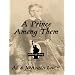 A Prince Among Them (Shadow of Liberty Series, Book 3)