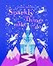 Sparkly Things to Make and Do